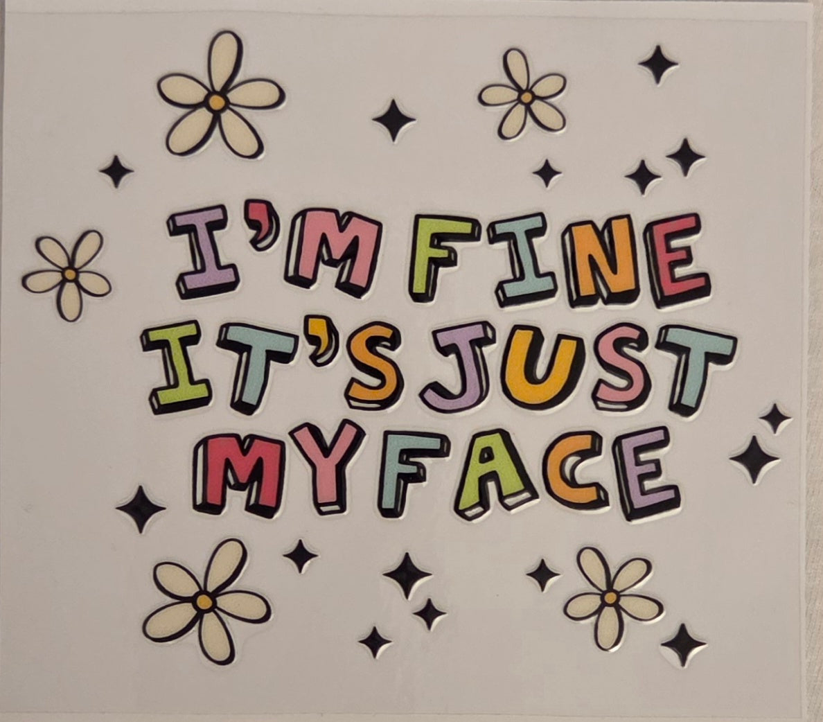 I'm Fine Decal