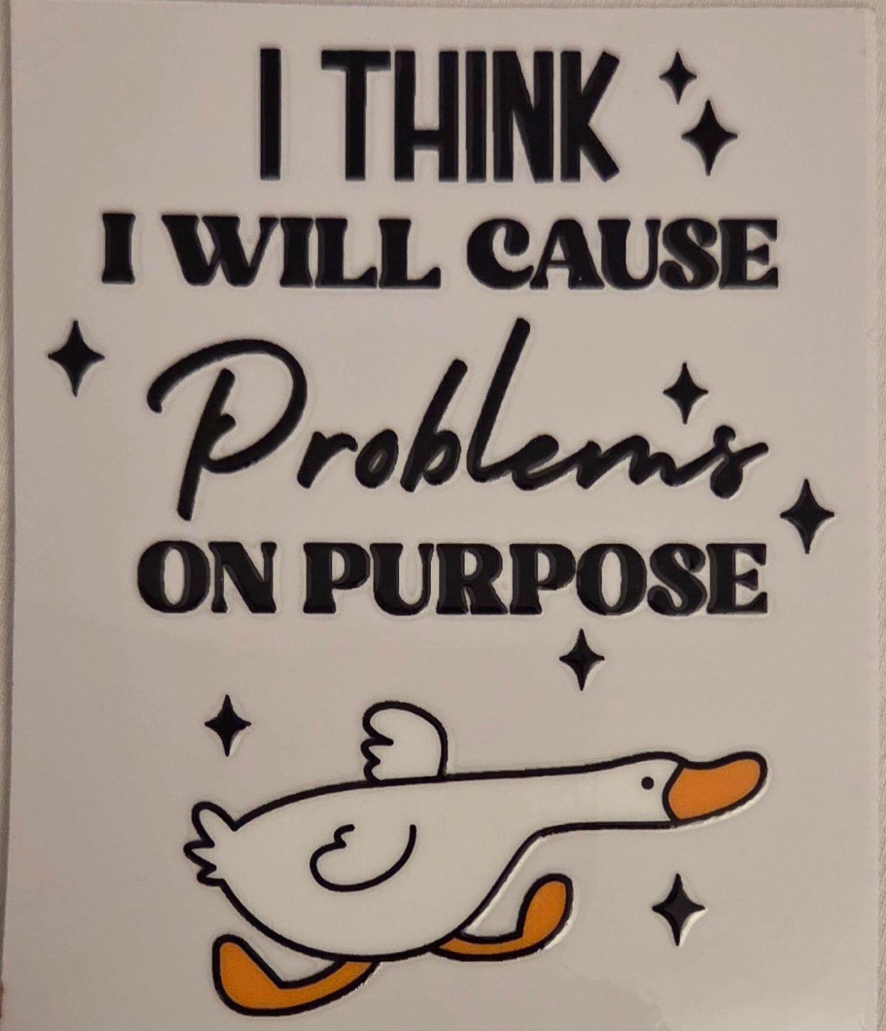 I Think I will Decal